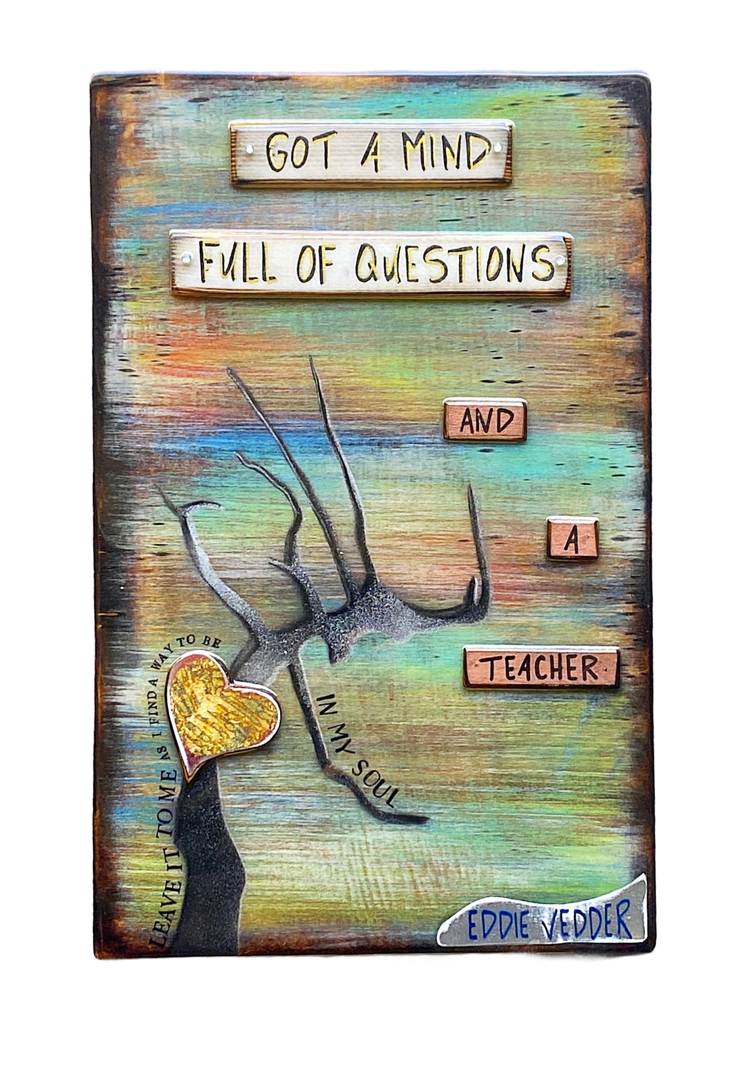 Teacher in my Soul (12"x20")